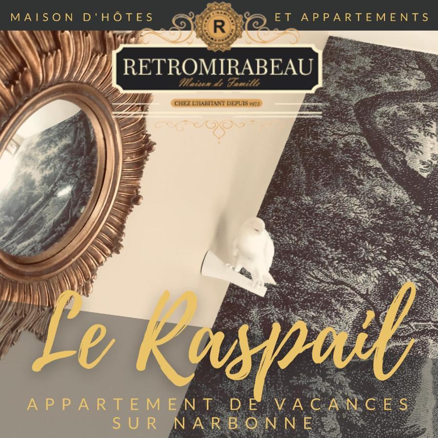 Retromirabeau "Le Raspail" - 65M2 Avec Vue - 2 Chambres - 4 Pers - Cours Mirabeau Halles Gare - Emplacement Top - Cheques Vacances Connect Narbonne Exteriör bild